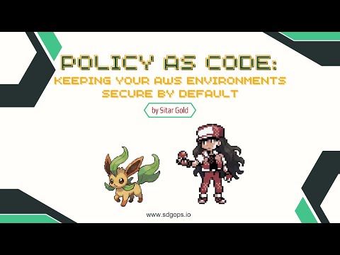 Policy as Code: Keeping Your AWS Environments Secure by Default